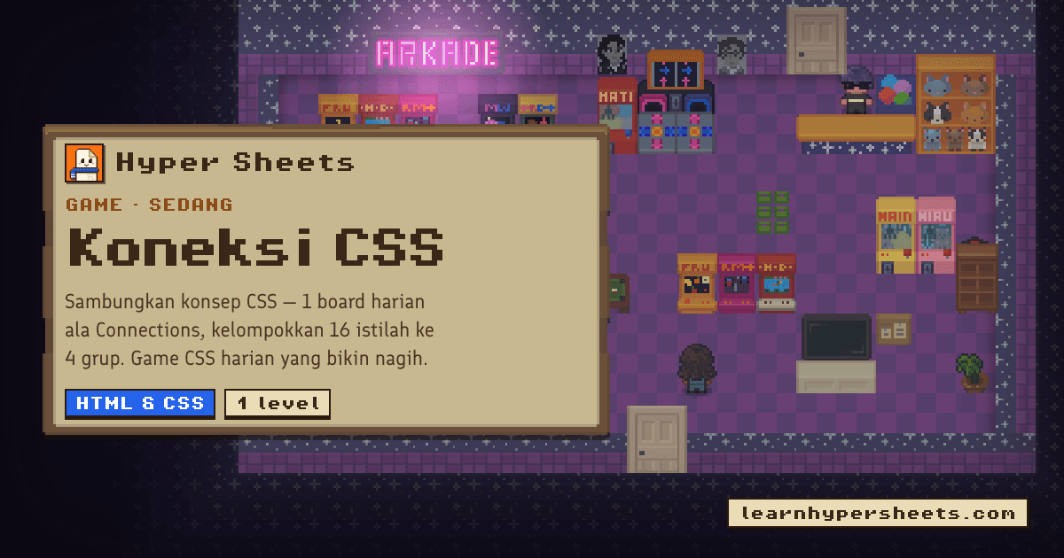 Koneksi CSS — HTML & CSS — Hyper Sheets