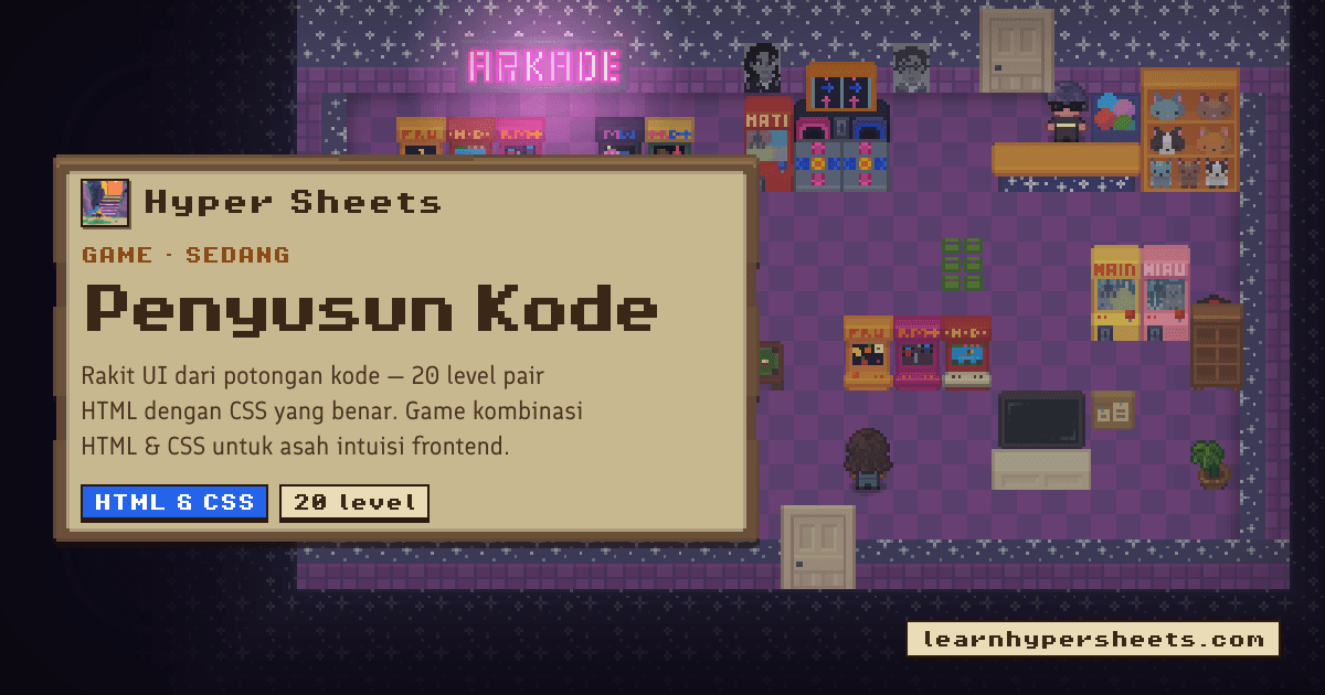 Penyusun Kode — HTML & CSS — Hyper Sheets