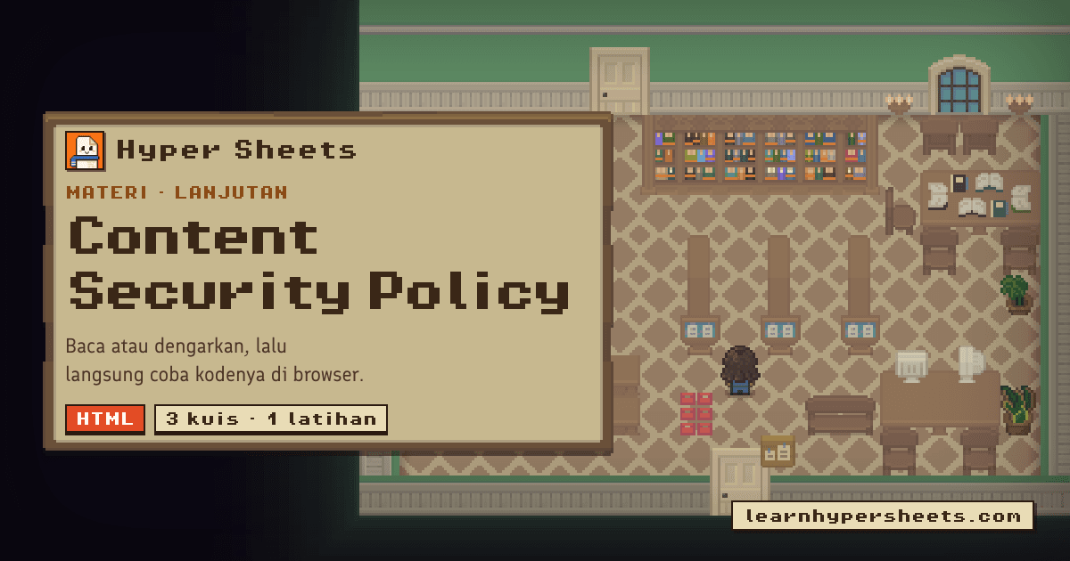 Latihan 1: Content Security Policy — HTML — Hyper Sheets