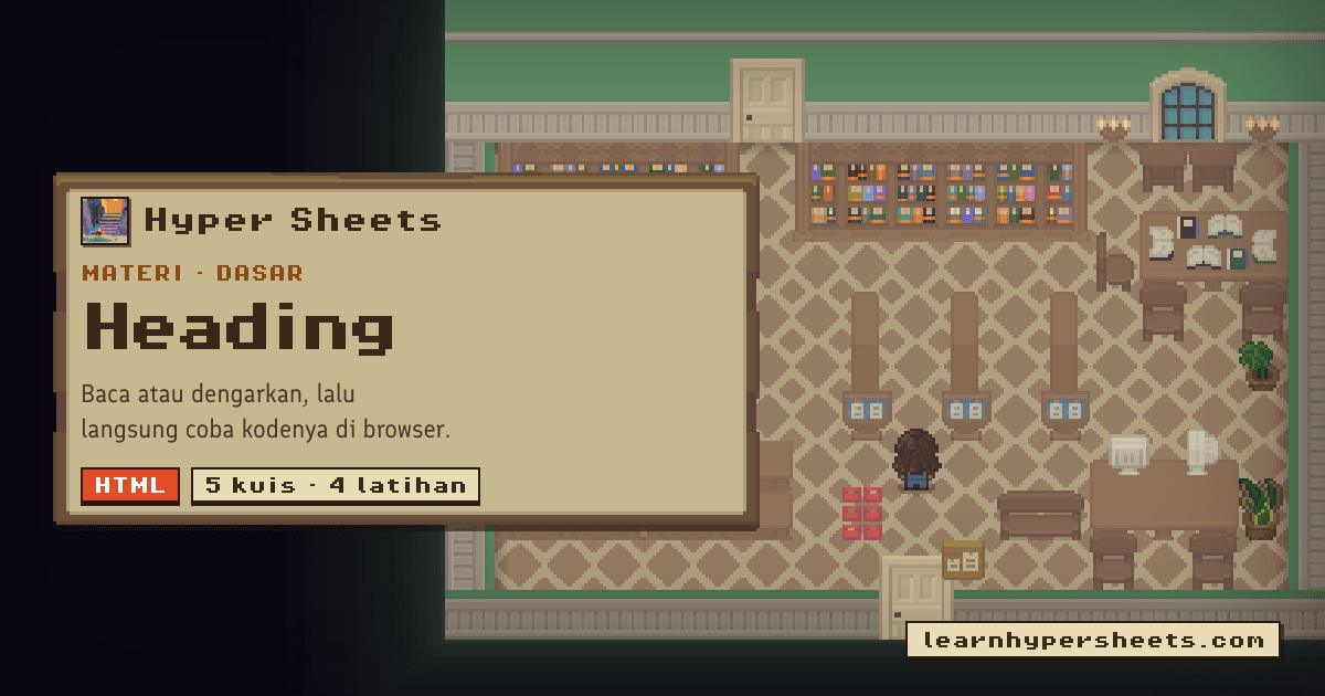 Latihan 3: Heading — HTML — Hyper Sheets