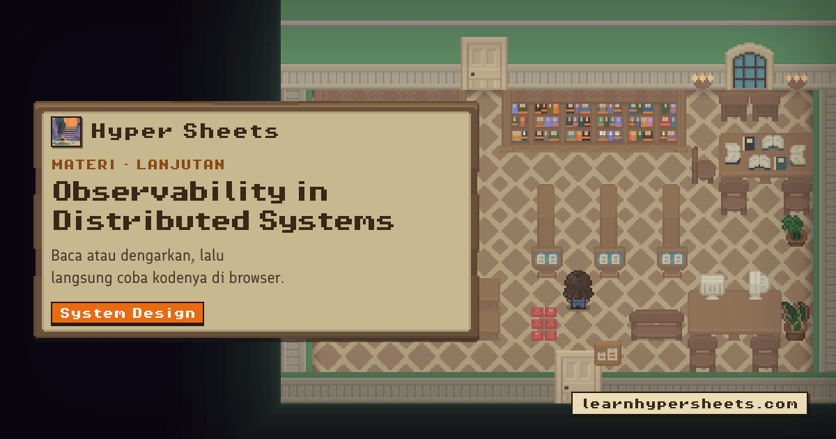Observability in Distributed Systems — System Design — Hyper Sheets
