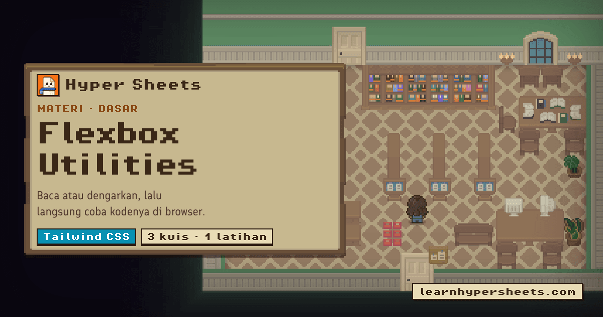 Flexbox Utilities — Tailwind CSS — Hyper Sheets